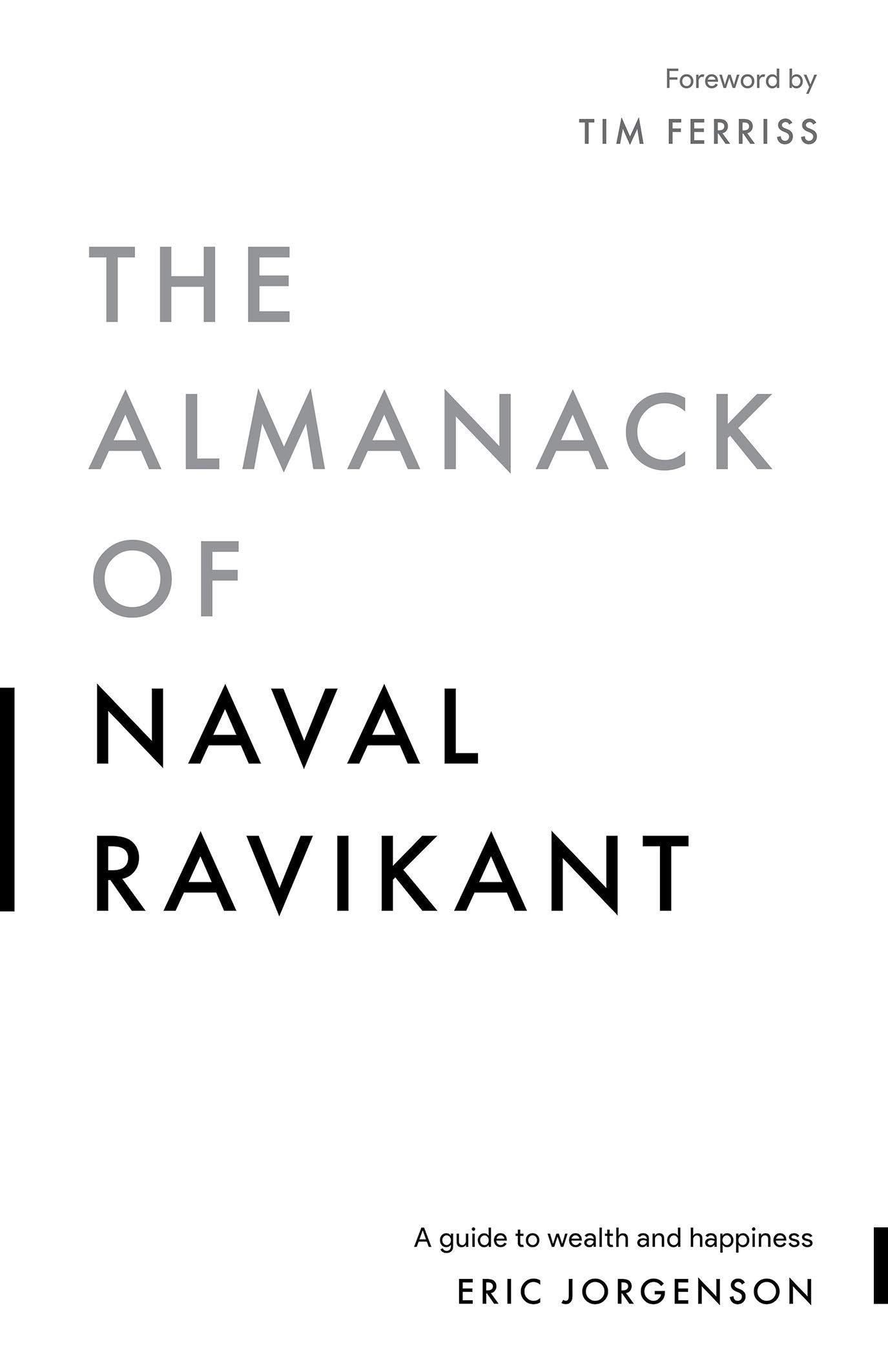 The Almanack of Naval Ravikant Summary Review